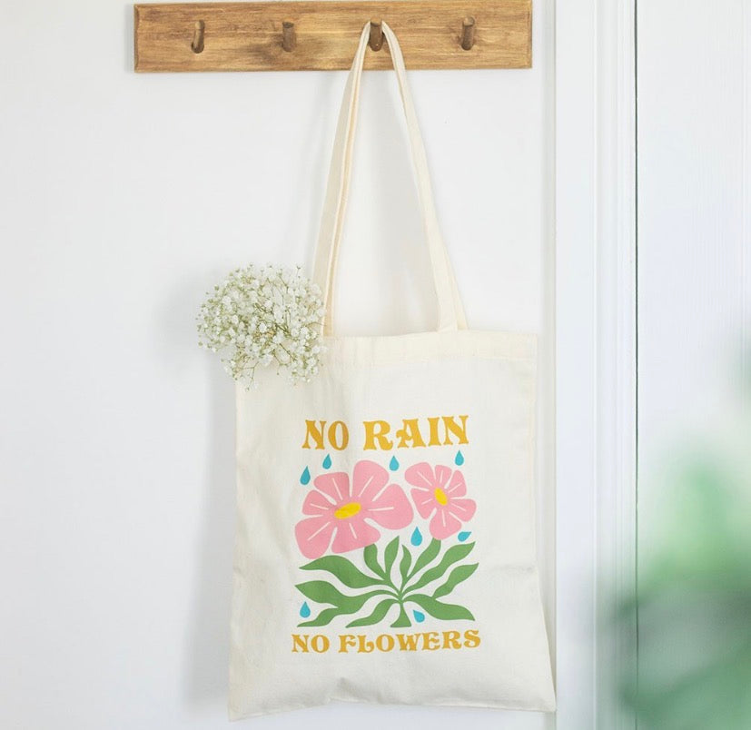 No rain No Flowers Tote bag