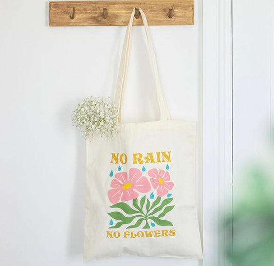 No rain No Flowers Tote bag