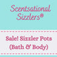 SALE! Sizzler pots (Bath & Body