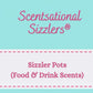 Food and Drink Scents - Sizzler Pots