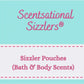 Bath, Body and Designer Scents - Sizzler Pouches