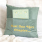 ‘Just one more chapter’ Book pocket cushion