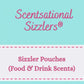 Food and Drink Scents - Sizzler Pouches